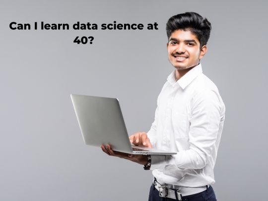 You are currently viewing <strong>Can I learn data science at 40</strong>