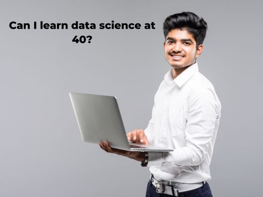 Read more about the article <strong>Can I learn data science at 40</strong>