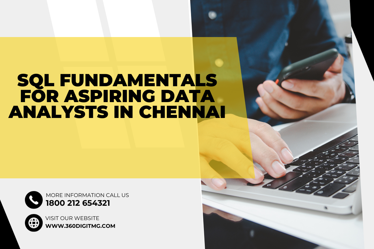Read more about the article SQL Fundamentals for Aspiring Data Analysts in Chennai