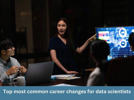 Top most common career changes for data scientists